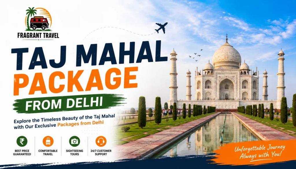 taj mahal package from delhi