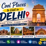 cool places to visit in delhi